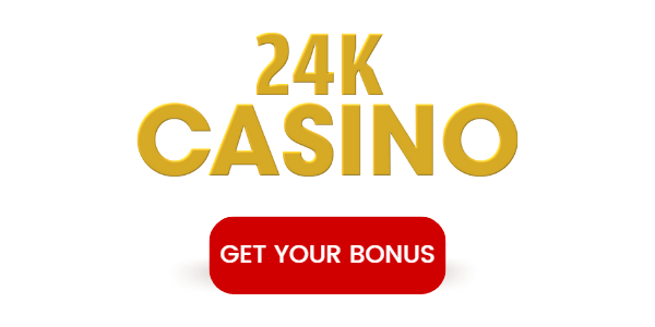 24K Casino get your bonus CTA