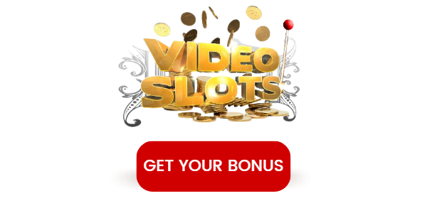 Videoslots casino get your bonus cta