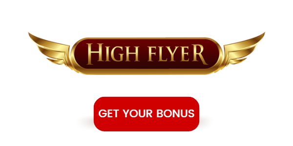 High Flyer Casino get your bonus CTA