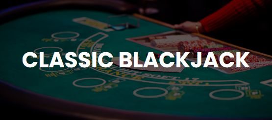 Classic Blackjack Casinos