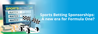 Sports Betting Sponsorships: A new era for Formula One?