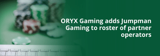 ORYX Gaming adds Jumpman Gaming to roster of partner operators