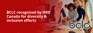 BCLC Recognized by HRD Canada for Diversity & Inclusion