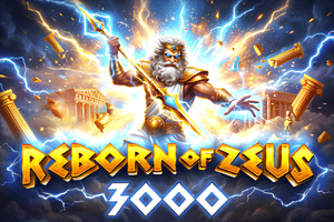 Reborn of zeus 3000